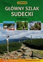 Główny szlak Sudecki Przewodnik turystyczny Polish Books Canada