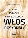 Eliksiry, pomady i inne zaklęcia Włos doskonały Canada Bookstore