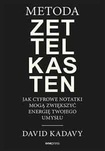 Metoda Zettelkasten. Jak cyfrowe notatki mogą zwiększyć energię Twojego umysłu pl online bookstore