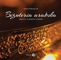 Biżuteria arabska. Amulety, talizmany i ozdoby Polish bookstore