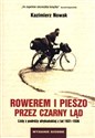 Rowerem i pieszo przez Czarny Ląd Listy z podróży afrykańskiej z lat 1931-1936 