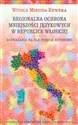 Regionalna ochrona mniejszości językowej w Republice Włoskiej Rozważania na tle pojęcia autonomii polish books in canada