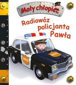 Radiowóz policjanta Pawła. Mały chłopiec Canada Bookstore