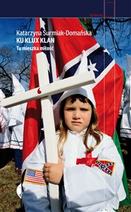 Ku Klux Klan Tu mieszka miłość to buy in USA