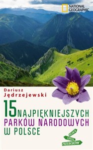 15 najpiękniejszych parków narodowych w Polsce - Polish Bookstore USA
