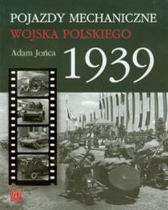 Pojazdy mechaniczne Wojska Polskiego 1939 online polish bookstore