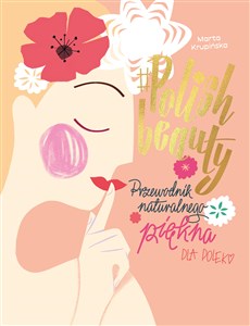 #Polish beauty Przewodnik naturalnego piękna dla Polek to buy in USA
