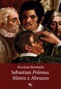 Sebastian Polonus Mistrz z Abruzzo - Krystian Brodacki Polish Books Canada
