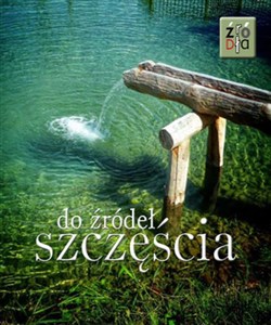 Do źródeł szczęścia books in polish