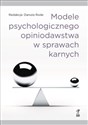 Modele psychologicznego opiniodawstwa w sprawach karnych 