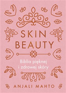 Skin Beauty Biblia pięknej i zdrowej skóry buy polish books in Usa