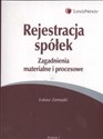 Rejestracja spółek Zagadnienia materialne i procesowe to buy in USA