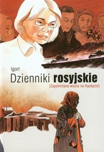 Dzienniki rosyjskie Zapomniana wojna na Kaukazie pl online bookstore