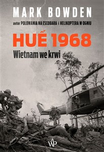 Hue 1968 Wietnam we krwi pl online bookstore