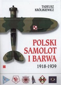 Polski samolot i barwa 1918-1939  