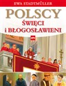 Polscy święci i błogosławieni polish usa