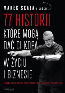 77 historii które mogą dać Ci kopa w życiu i biznesie Polish Books Canada