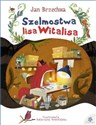 Szelmostwa lisa witalisa  - Jan Brzechwa