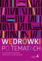 Wędrówki po tematach Przygotowanie do egzaminu ósmoklasisty z języka polskiego buy polish books in Usa