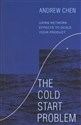 The Cold Start Problem Using Network Effects to Scale Your Product buy polish books in Usa