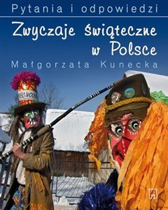 Zwyczaje świąteczne w Polsce Pytania i odpowiedzi 