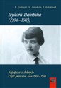 Izydora Dąmbska (1904-1983) Najlepsza z dobrych Cz1 Lata 1904-1945 Polish bookstore