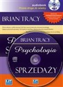 [Audiobook] Psychologia sprzedaży Podnieś sprzedaż szybciej i łatwiej, niż kiedykolwiek uznawałeś za możliwe - Tracy Brian buy polish books in Usa