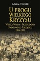 U progu wielkiego kryzysu. Wielka wojna i przebudowa światowego porządku 1916-1931 to buy in USA