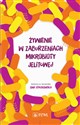 Żywienie w zaburzeniach mikrobioty jelitowej - Ewa Stachowska  