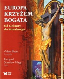 EUROPA KRZYŻEM BOGATA Od Golgoty do Strasburga. bookstore