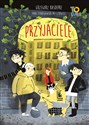 Przyjaciele - Grzegorz Kasdepke