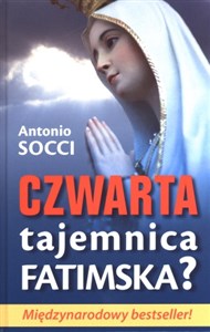 Czwarta Tajemnica Fatimska  