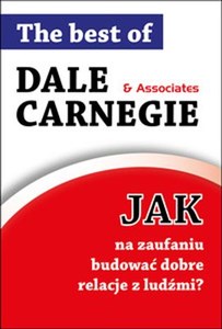 Jak na zaufaniu budować dobre relacje z ludźmi bookstore