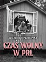 Czas wolny w PRL to buy in Canada