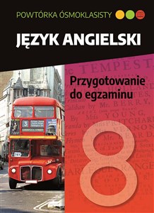 Powtórka ósmoklasisty Język angielski Przygotowanie do egzaminu Szkoła podstawowa bookstore