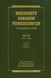 Dokumenty Soborów Powszechnych Tom 4 1511-1870 Polish bookstore