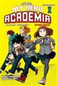 My Hero Academia - Akademia bohaterów. Historie szkolne Light Novel  - Kohei Horikoshi