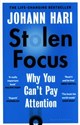 Stolen Focus Why You Can't Pay Attention - Johann Hari Canada Bookstore