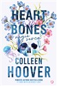 Heart bones. Nagie serca - Colleen Hoover