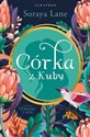 Córka z Kuby Tom 2 - Soraya Lane