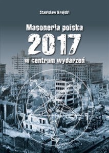 Masoneria Polska 2017 w centrum wydarzeń in polish
