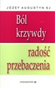 Ból krzywdy radość przebaczenia 