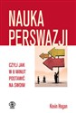 Nauka perswazji, czyli jak w 8 minut postawić na swoim online polish bookstore