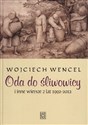 Oda do śliwowicy i inne wiersze 1992-2012 buy polish books in Usa