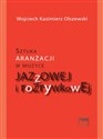 Sztuka aranżacji w muzyce jazzowej i rozrywkowej  