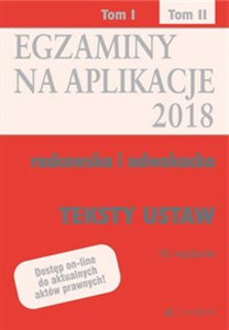 Egzaminy na aplikacje 2018 Teksty ustaw Tom 2 radcowska i adwokacka bookstore