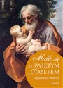 Modlę się ze Świętym Józefem Najpiękniejsze modlitwy - Hubert Wołącwicz