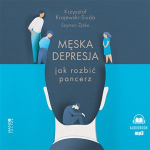 [Audiobook] Męska depresja Jak rozbić pancerz Polish Books Canada