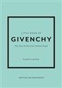 Little Book of Givenchy The story of the iconic fashion house Bookshop