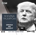 [Audiobook] Rodzina Trumpów Droga na szczyt bookstore
